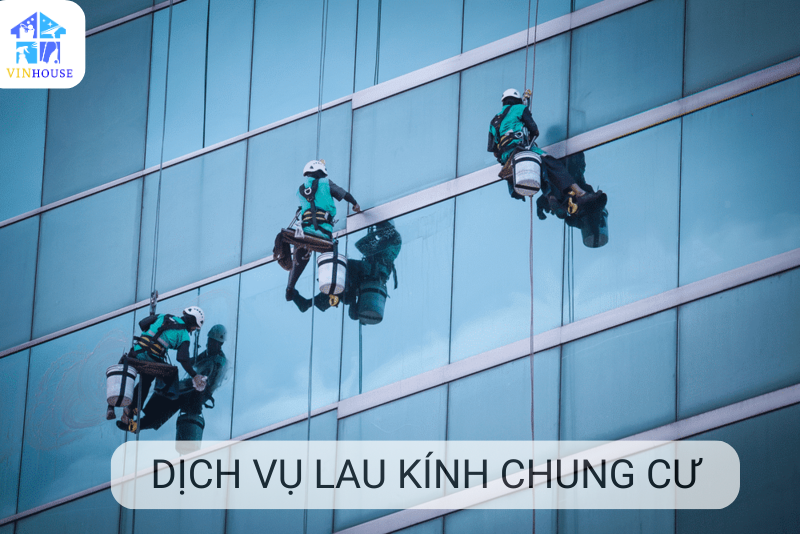 Khi nào nên sử dụng dịch vụ lau kính chung cư?